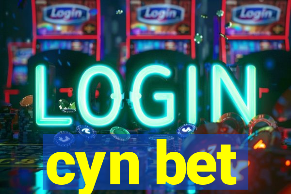 cyn bet